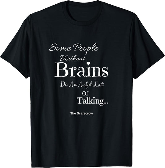 Wizard of Oz Scarecrow People Without Brains Quote Funny