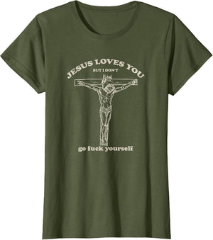 Vintage Jesus Loves You But I Don't