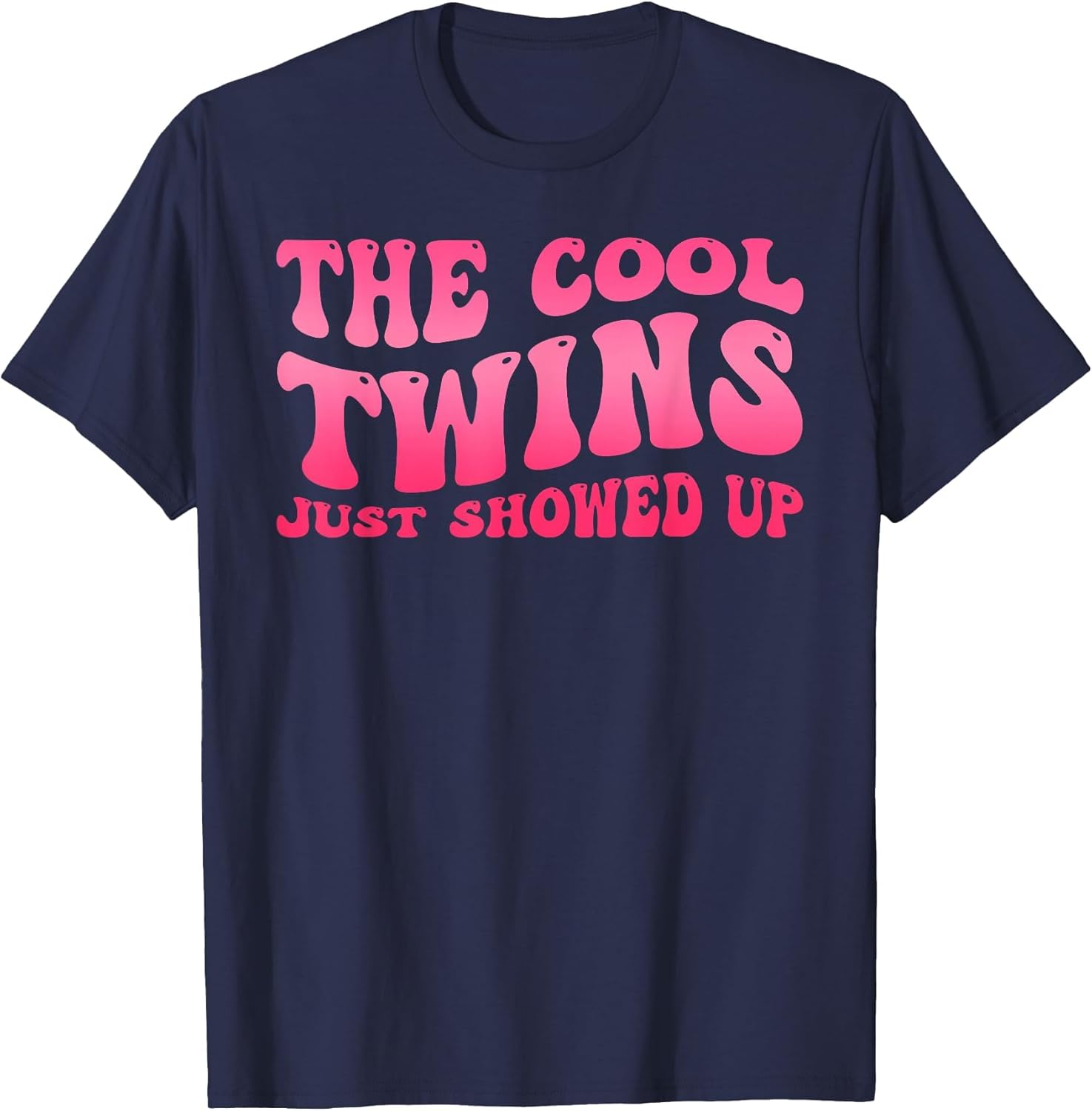 Cool Twins Just Showed Up Twin Day Spirit Week Twins Women