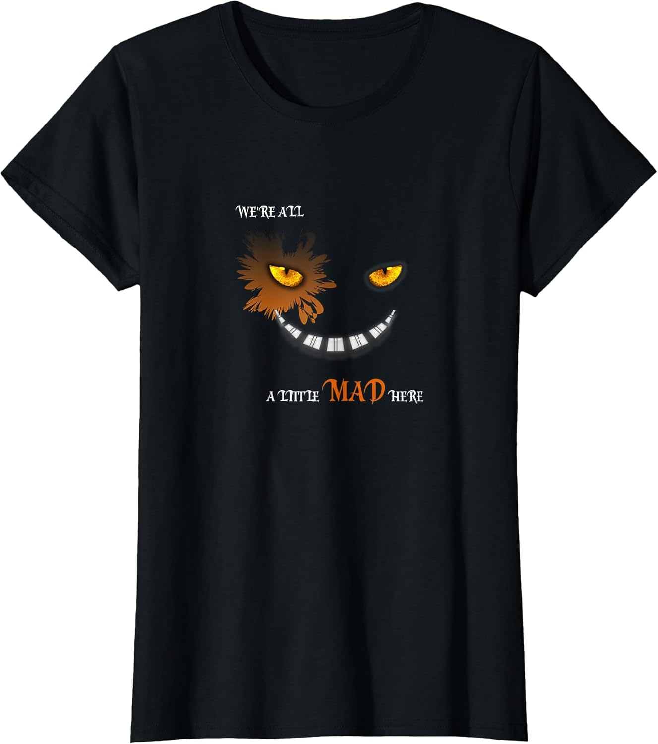 We're All A Little Mad Here Alice Wonderland Graphic