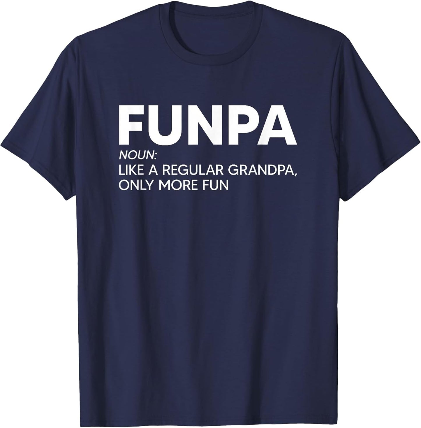 Funma and Funpa Shirts Funpa Shirt Like A Regular Grandpa