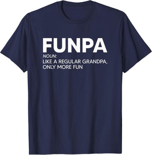 Funma and Funpa Shirts Funpa Shirt Like A Regular Grandpa