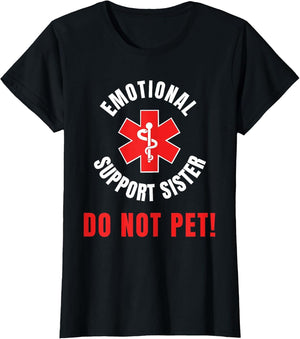 Funny Emotional Support Sister Do Not Touch