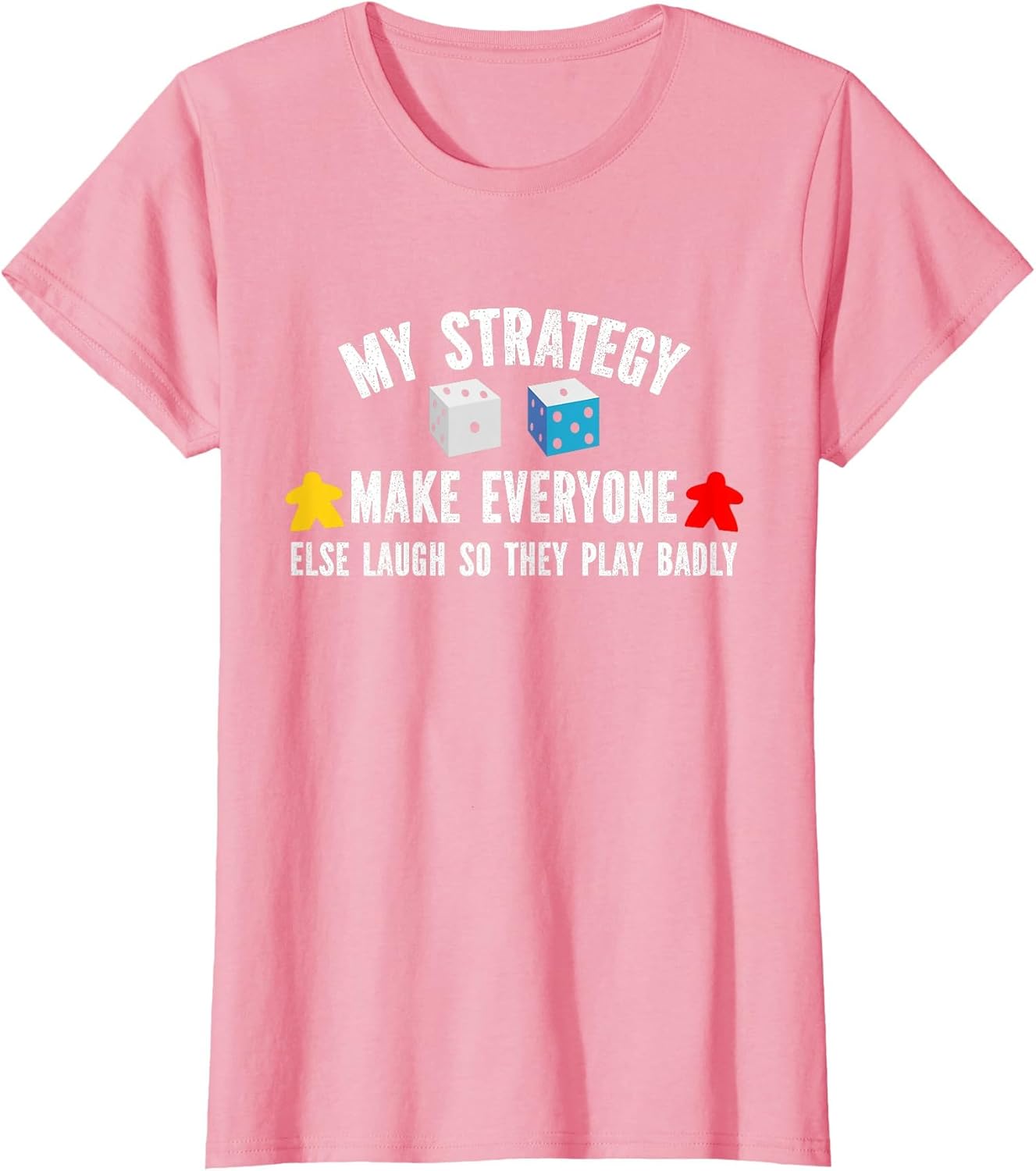 My Strategy Make Everyone Else Laugh Game Night
