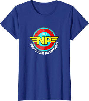 Funny Wonder Super NP Superpower | Nurse Practitioner