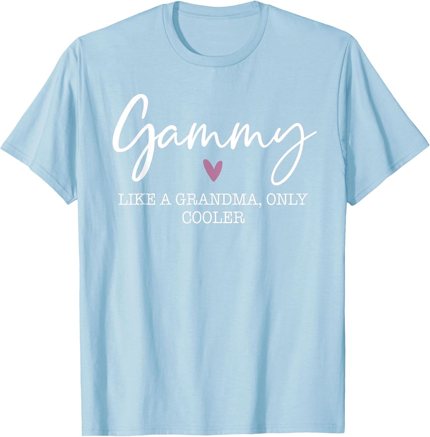Gammy Like A Grandma Only Cooler Heart Mother's Day Gammy