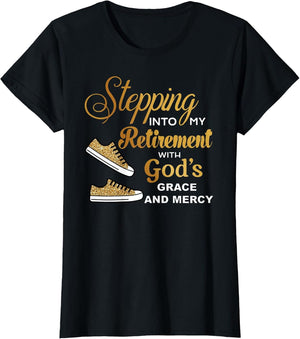 Stepping Into Retirement with God's Grace & Mercy Retired