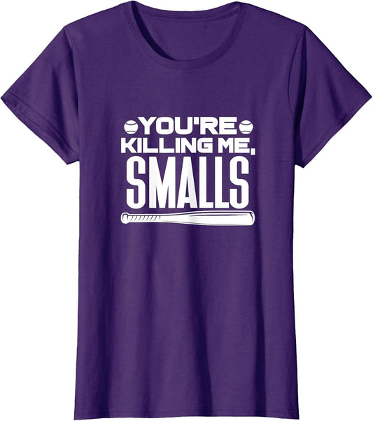 You're Killing Me, Smalls Baseball Player Sports