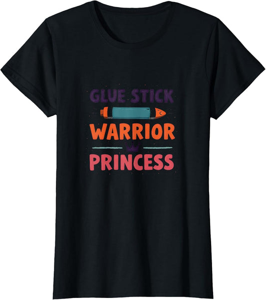 Glue Stick Warrior Princess Teacher Design