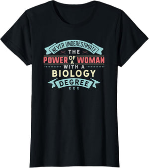 Funny Biology Degree Major Shirt Strong Woman Graduation