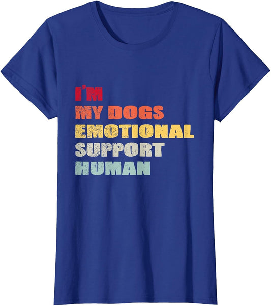I'm My Dog's Emotional Support-Human
