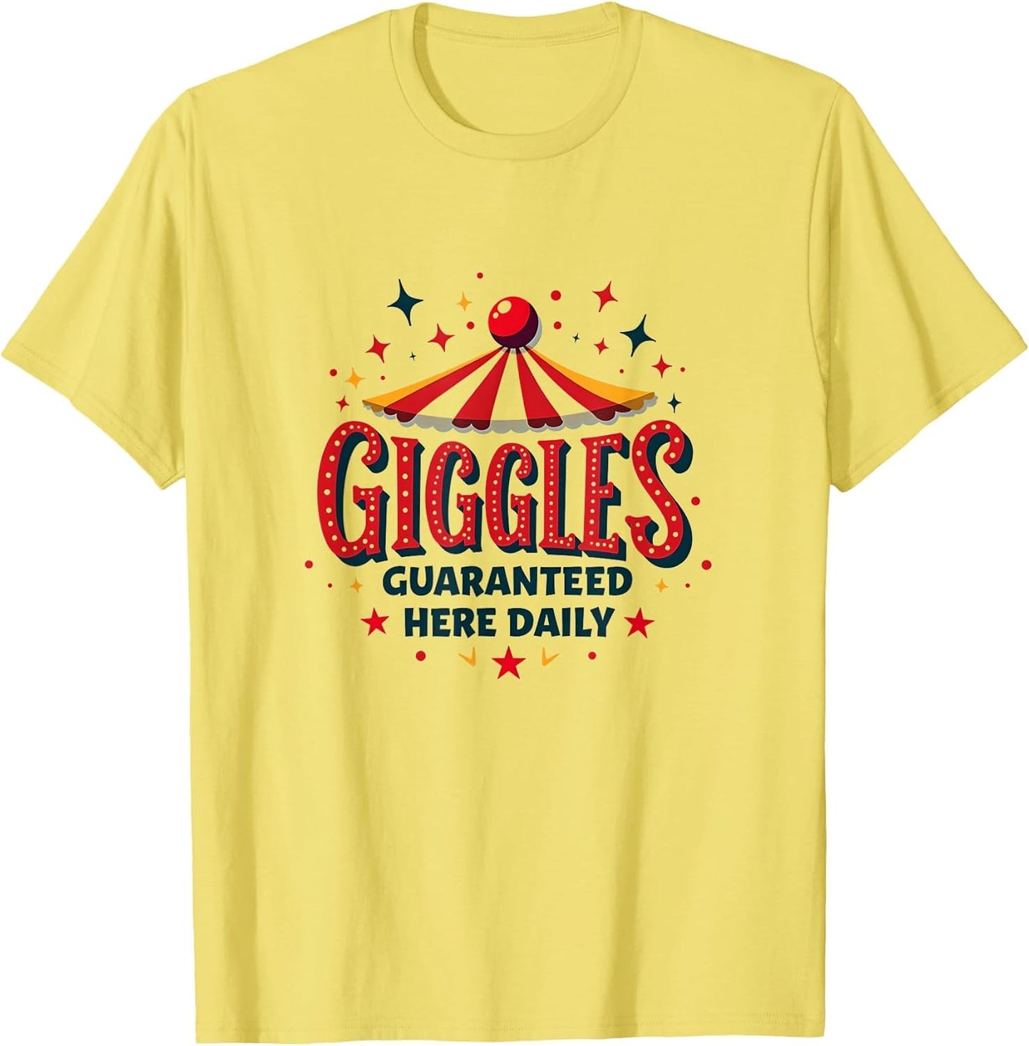 Giggles Guaranteed Here Daily Clown Design