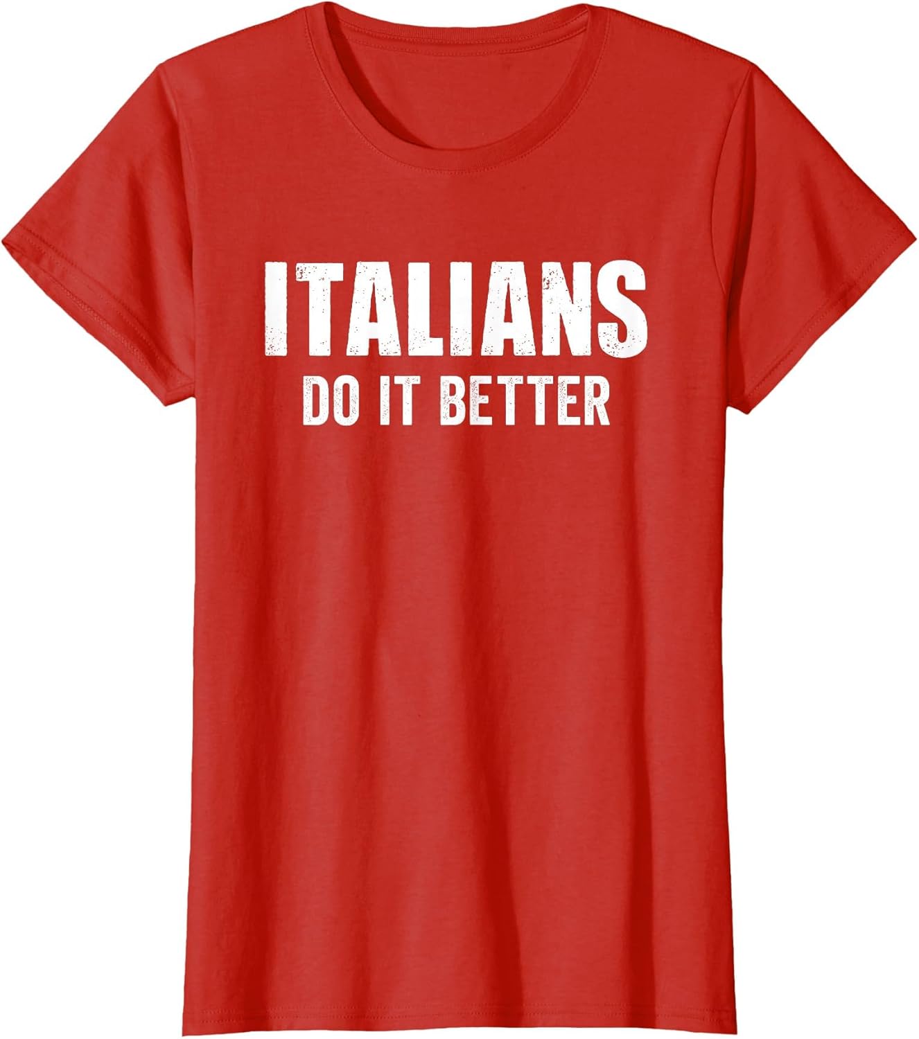 Italians Do It Better Funny Italian Italy Humor Saying