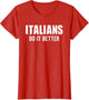 Italians Do It Better Funny Italian Italy Humor Saying