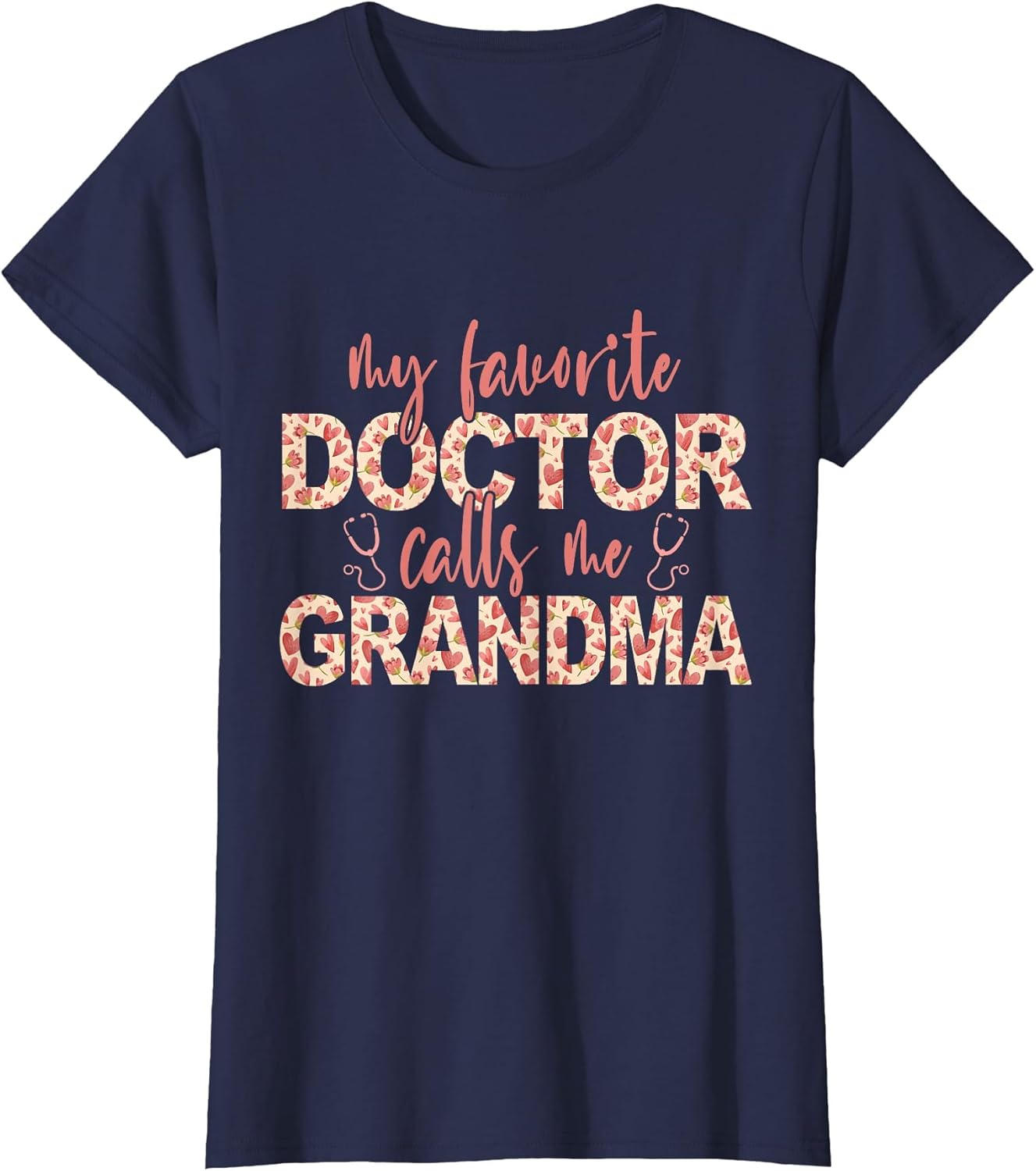 My Favorite Doctor Calls Me Grandma Doctor Grandma