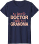 My Favorite Doctor Calls Me Grandma Doctor Grandma
