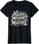 Funny Auntie Manager of Mischief Family Matching Best Aunt