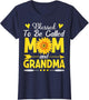 Blessed to Be Called Mom and Grandma Cool Mother's Day Mom