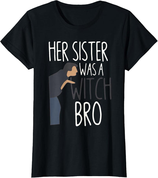Her Sister was A Witch Bro Funny Sister Warning