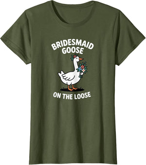 Funny Bridesmaid Goose On The Loose Bachelorette Bride Party