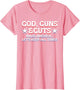 God Guns and Guts Made America Let's Keep All