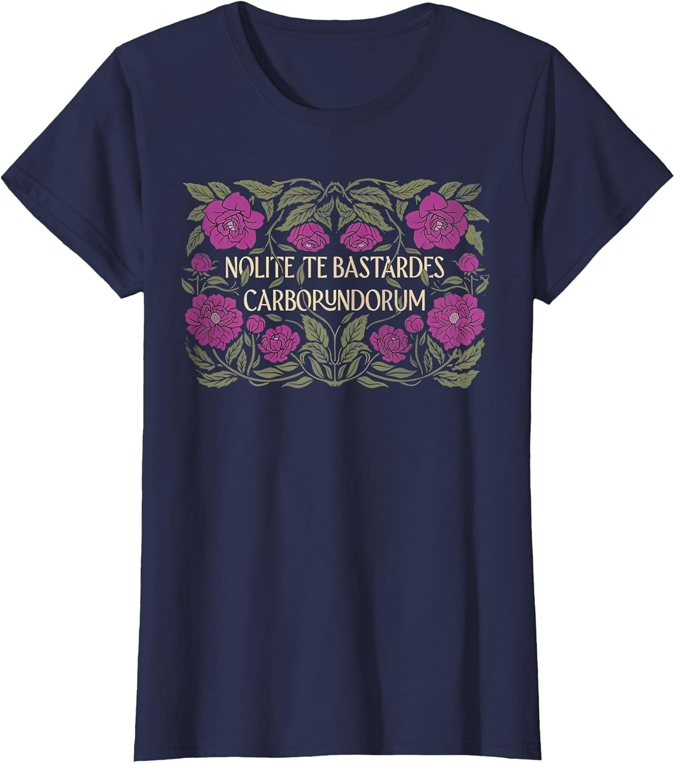 Retro Nolite Te Bastardes Carborundorum Flower Clothing