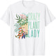 Crazy Plant Lady, Plant Lady, Plants, Garden, Gardening