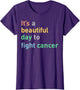 It's A Beautiful Day to Fight Cancer