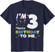 Im 3 Happy Birthday to Me 3rd Bday Three Year Girls Boys Kid