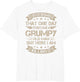 I Never Dreamed That I'd Become A Grumpy Old Man Grandpa