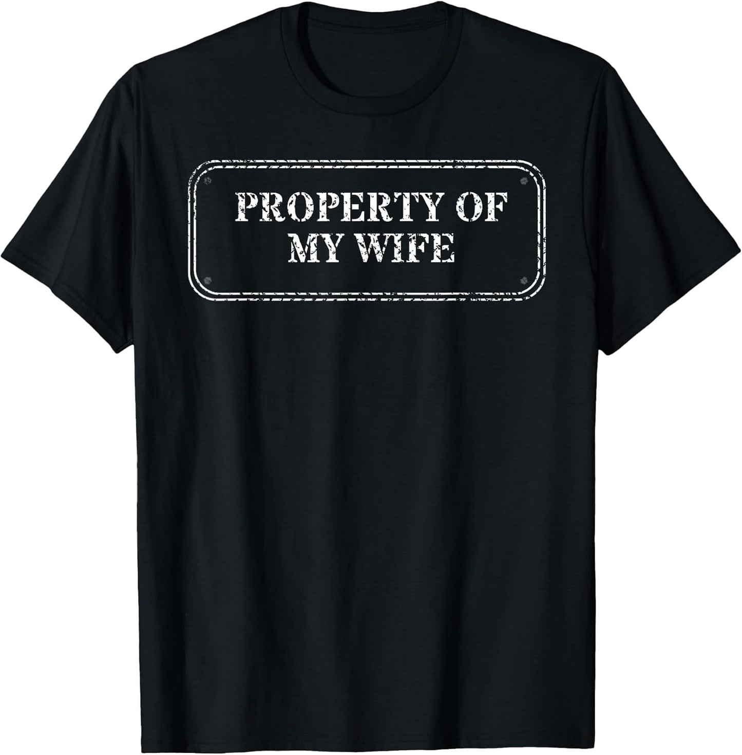 Property of My Wife Sign, for My Husband Funny