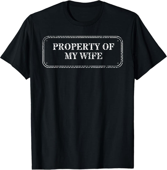 Property of My Wife Sign, for My Husband Funny