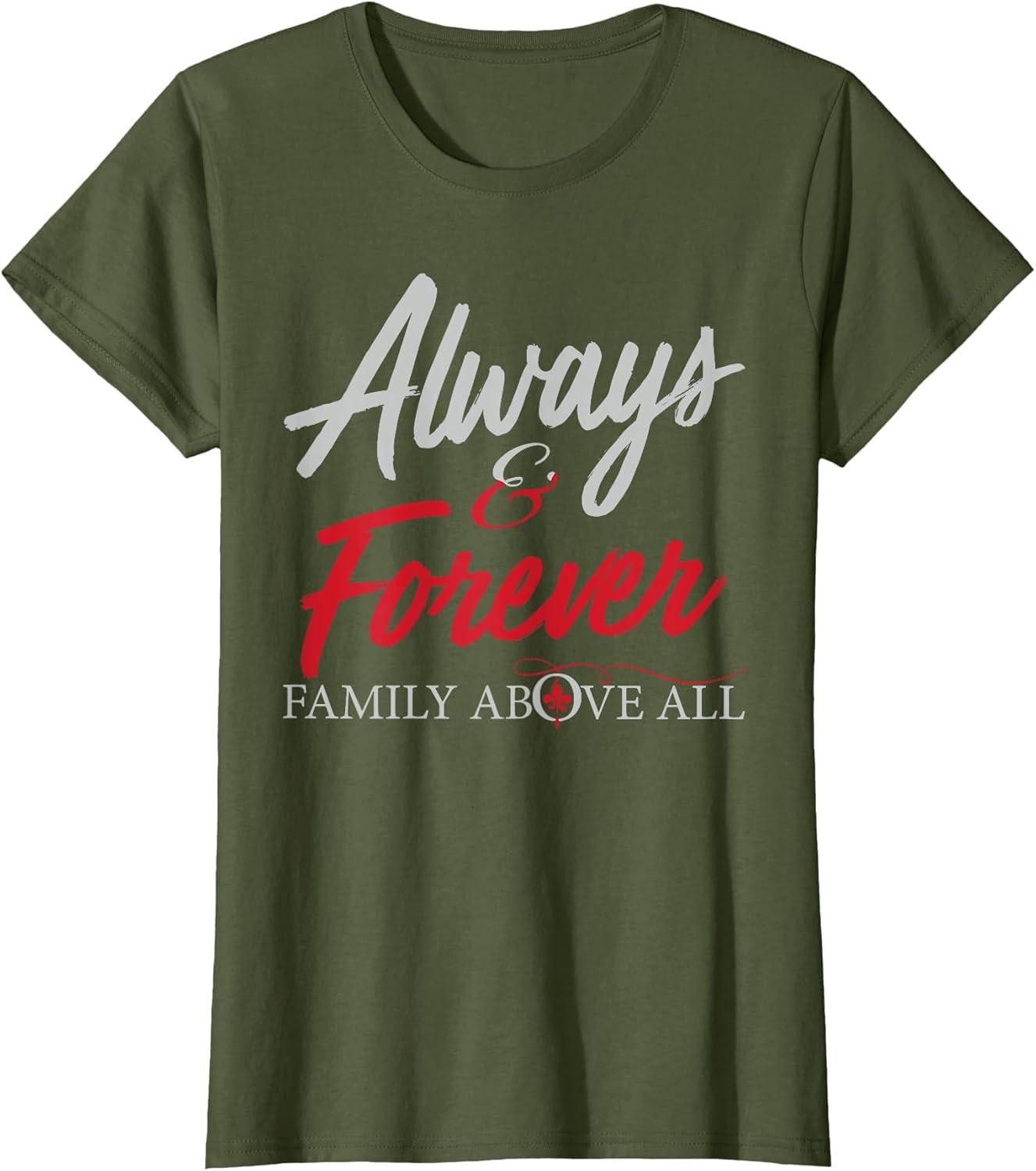 Always and Forever Family Above All Funny Qoute