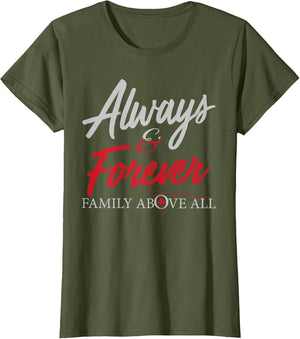 Always and Forever Family Above All Funny Qoute