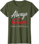 Always and Forever Family Above All Funny Qoute