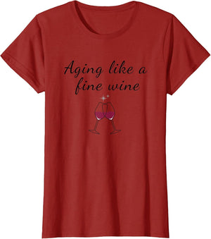 Aging Like a Fine Wine Top Funny Birthday & Women