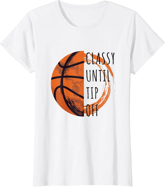 Basketball Mom Funny Classy Until Tip Off Game