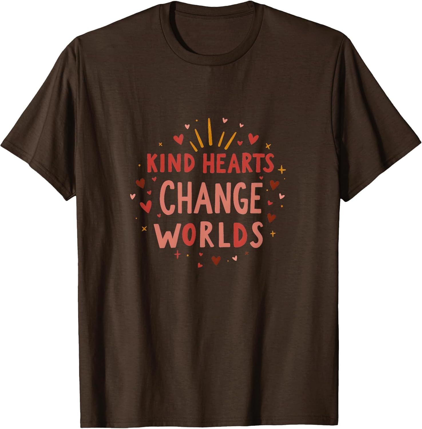 Kind Hearts Change Worlds Positive Message Design