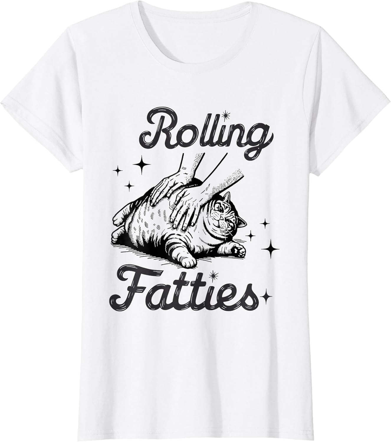 Rolling Fatties Cat Funny Cute Cat Lover Kitten Owner Kitty