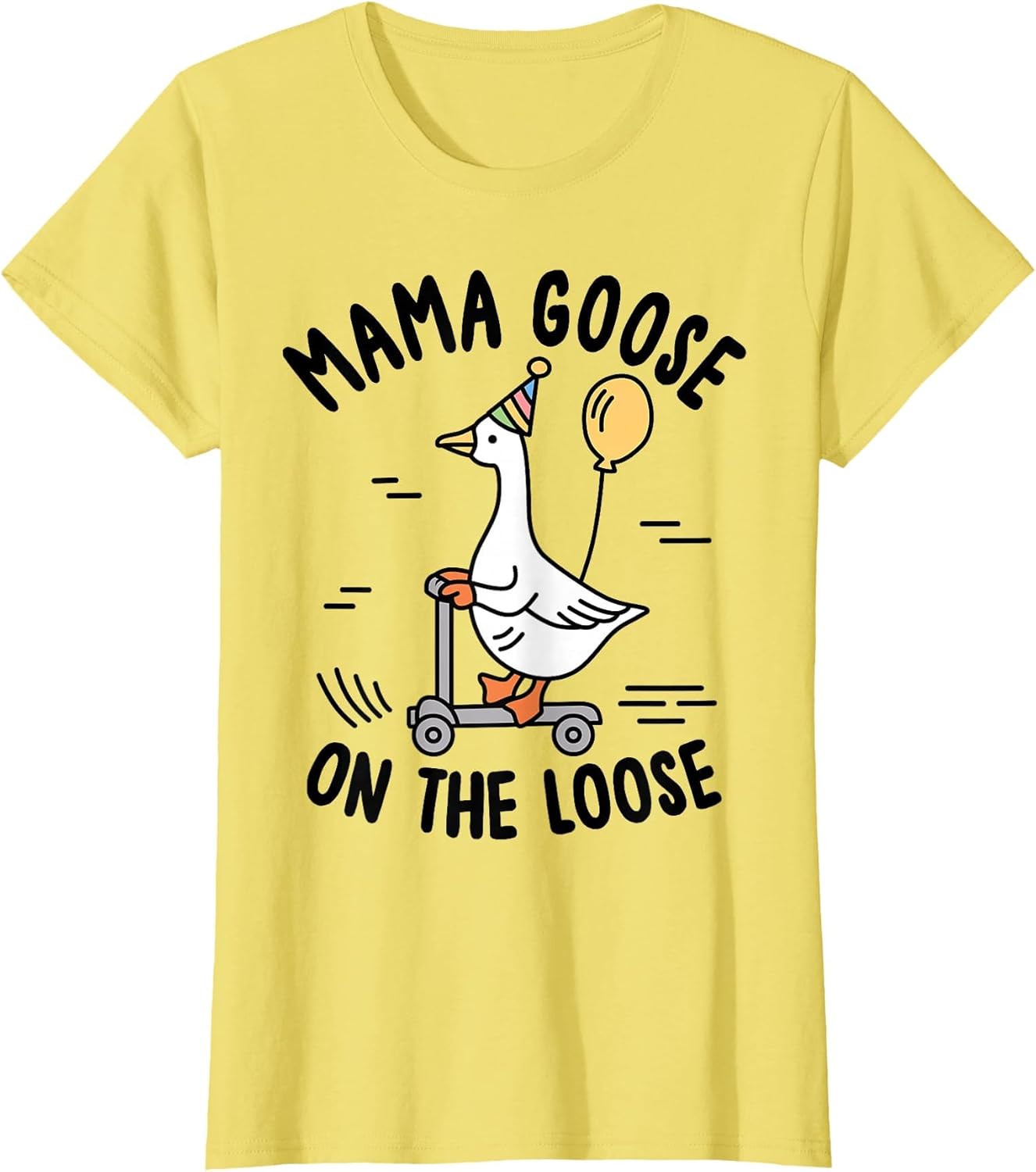 Mama Goose On The Loose Funny Birthday Matching Family