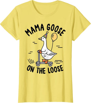 Mama Goose On The Loose Funny Birthday Matching Family