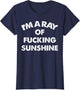 I'm A Ray of Fucking Sunshine