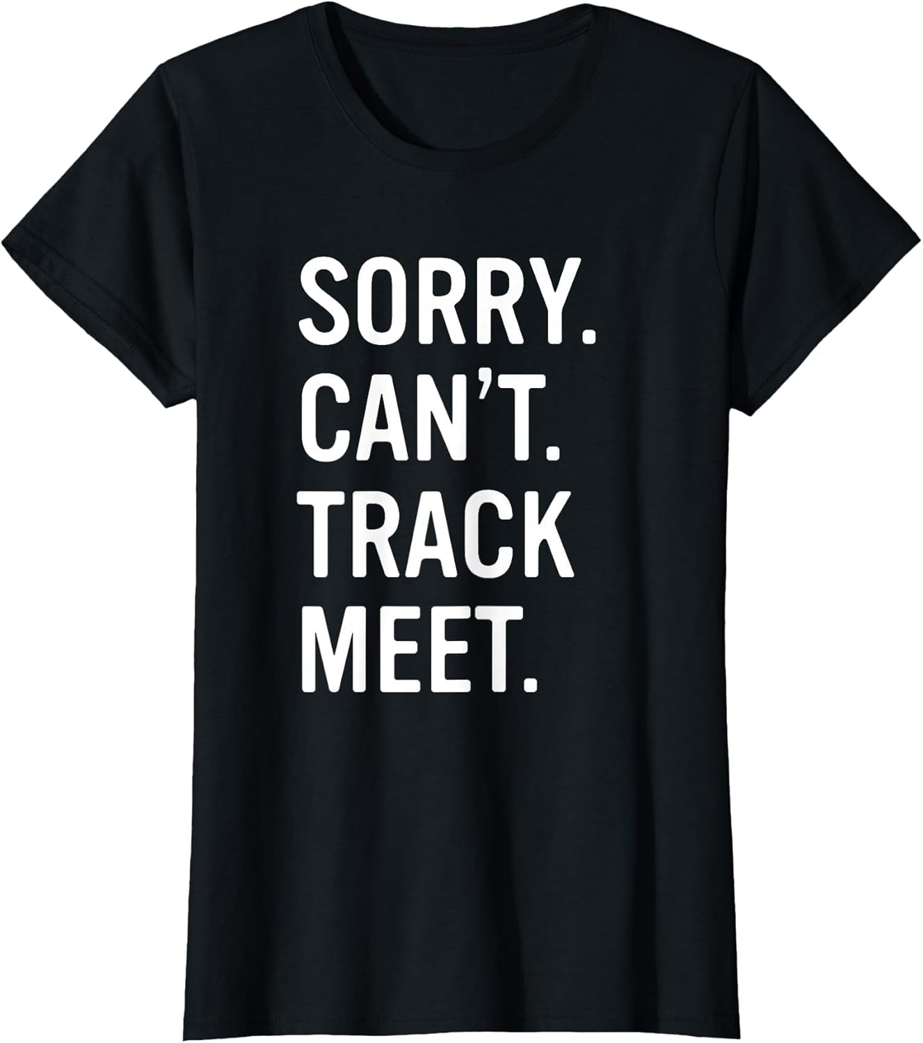 Track and Field Funny Saying Track Meet