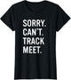 Track and Field Funny Saying Track Meet