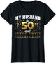 My Husband is 50 and Still Hot 50th Birthday