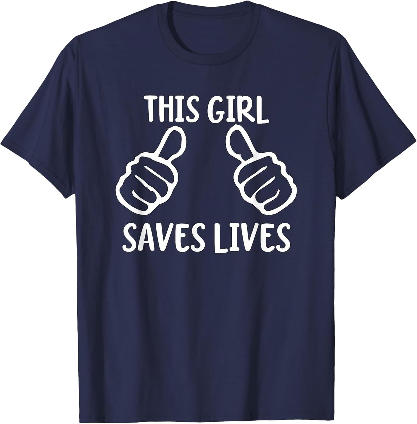 Funny This Girl Saves Lives Lifesaver Nurse Hero