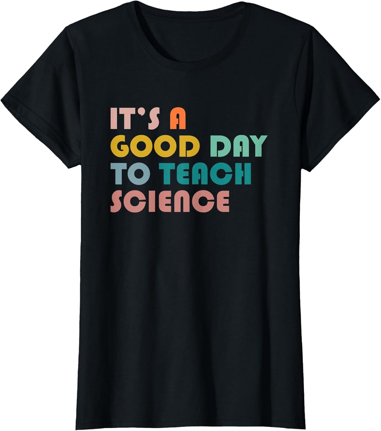 It's A Good Day to Teach Science Gift Science Teacher