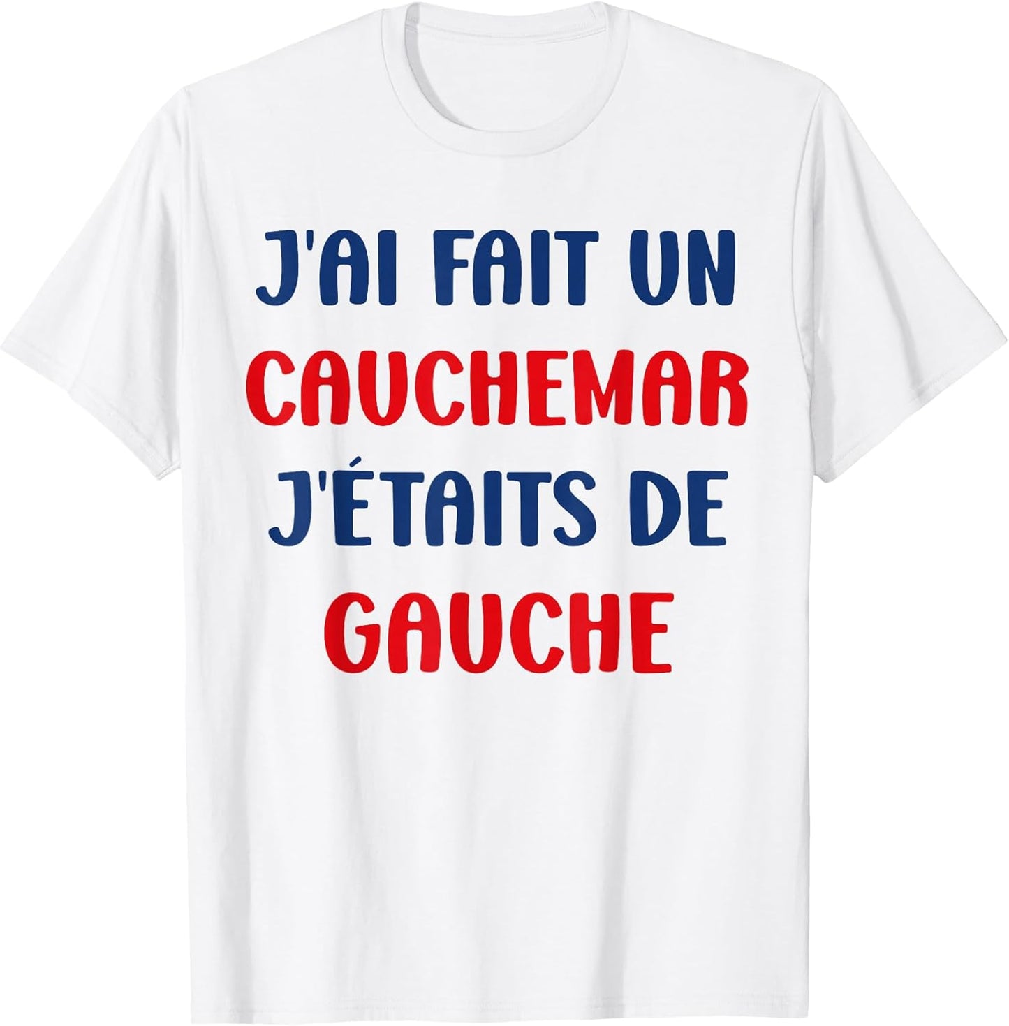 Humour France J'AI fait Un Caumarar J'étais De Gauche