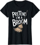 Pretend I'm A Broom