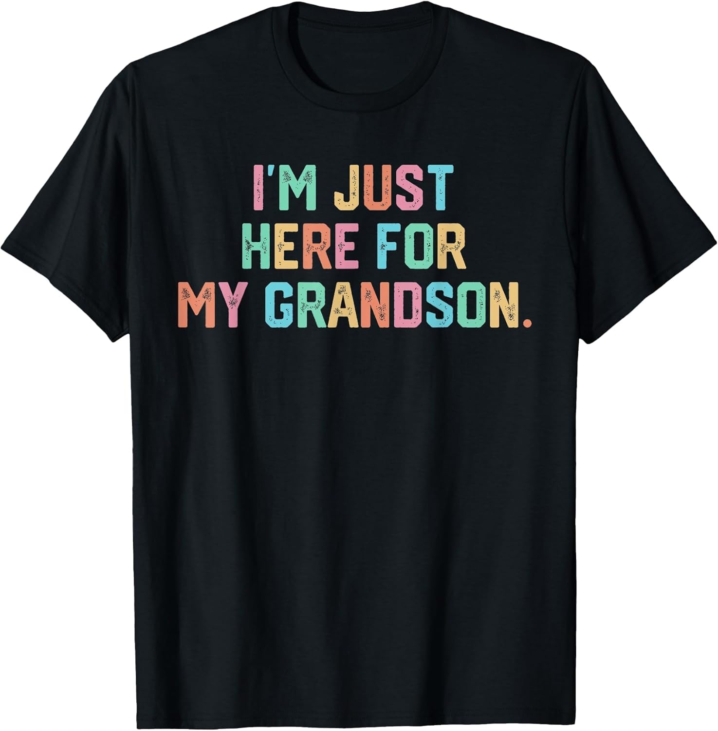 I'm Just Here for My Grandson Funny Grandparent Life